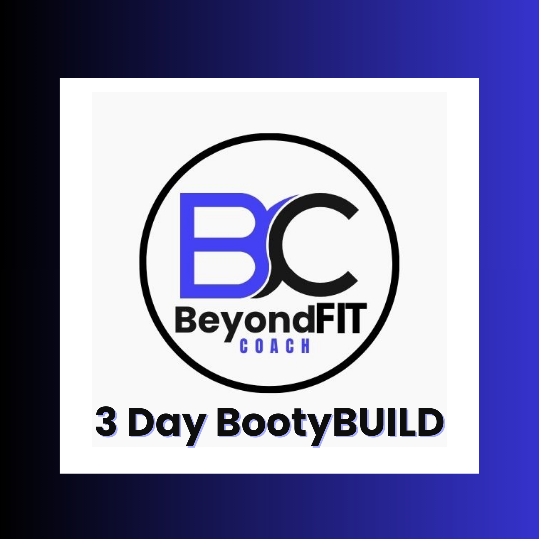 BootyBUILD (3 DAY)